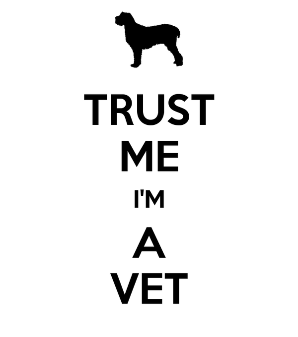 trust me I'm a vet
